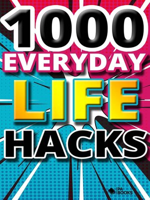 cover image of 1000 Everyday Life Hacks